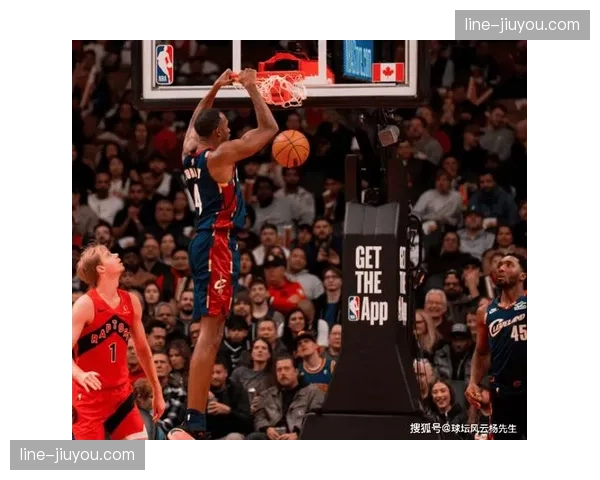 猛龙防守强度延续性 全场保持高压迫限制骑士得分效率